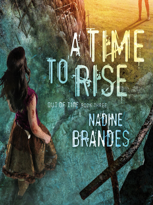 Title details for A Time to Rise by Nadine Brandes - Wait list